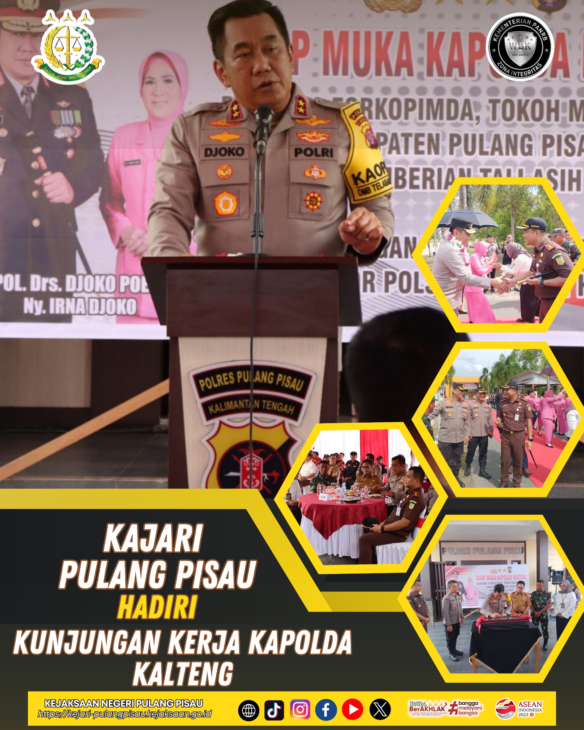 KAJARI PULANG PISAU HADIRI KUNJUNGAN KERJA KAPOLDA KALIMANTAN TENGAH